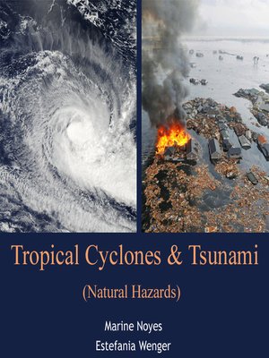 cover image of Tropical Cyclones & Tsunami